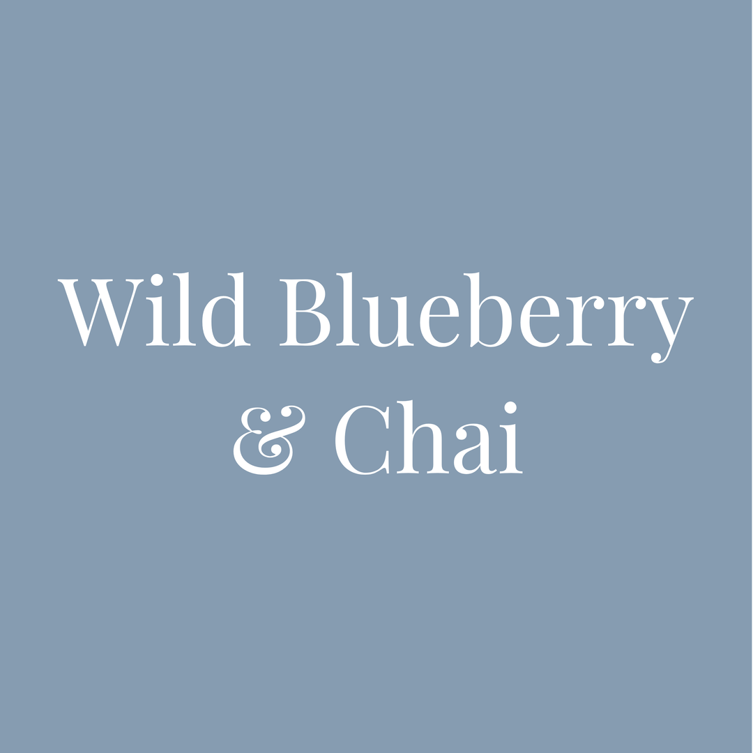 Wild Blueberry & Chai